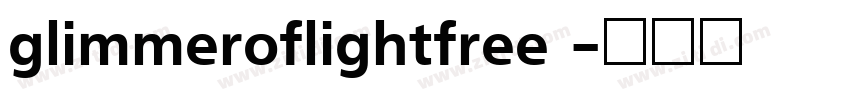 glimmeroflightfree 字体转换